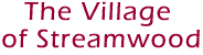 The Village of Streamwood